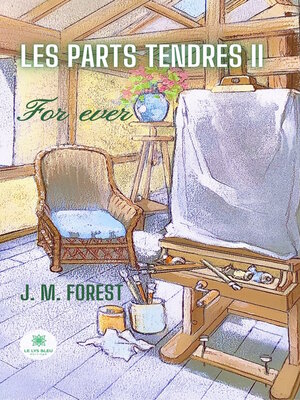 cover image of Les parts tendres--Tome 2
